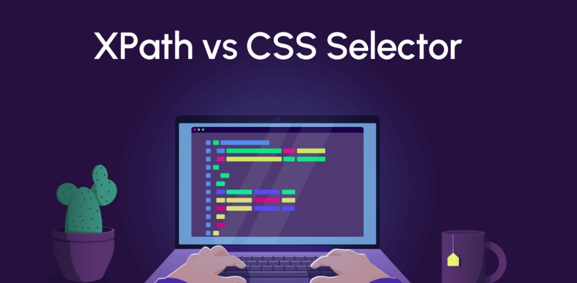 CSS vs XPATH: La Elección Ideal para Localizar Elementos en Selenium